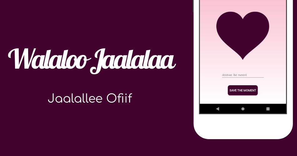 walaloo jaalalaa jaalallee ofiif